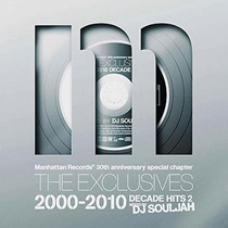 THE EXCLUSIVES 2000-2010 DECADE HITS 2