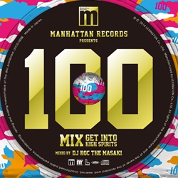 【販売終了】100 MIX -GET INTO HIGH SPIRITS-