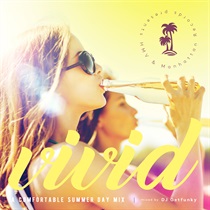 【販売終了】VIVID -A COMFORTABLE SUMMER DAY MIX-